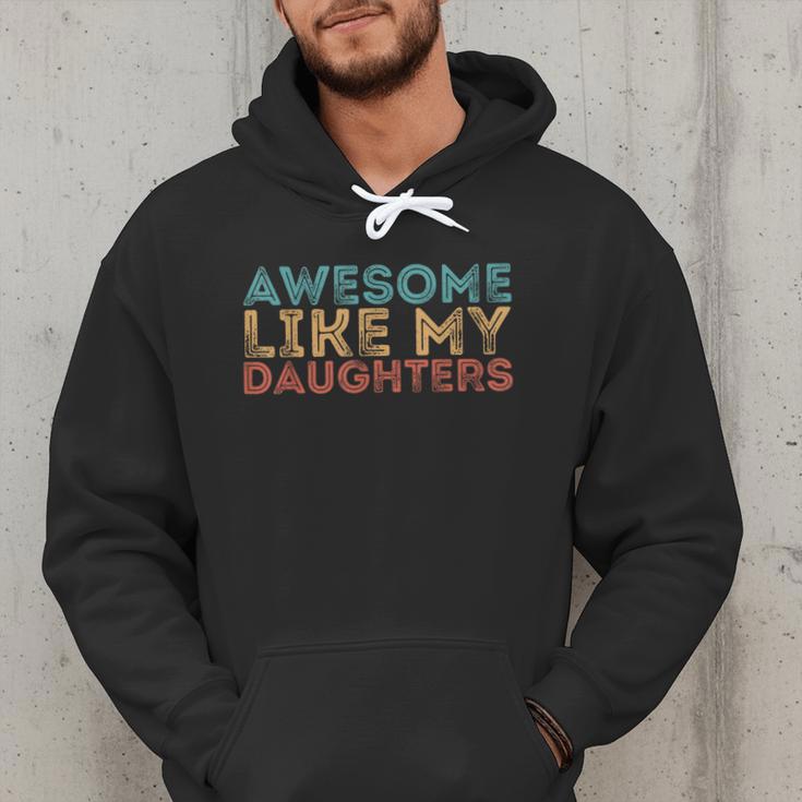 Awesome Like My Daughters Mom Dad Mother's Day Father's Day Men Hoodie Awesome Like My Daughters Mom Dad Mother's Day Father's Day Men Hoodie