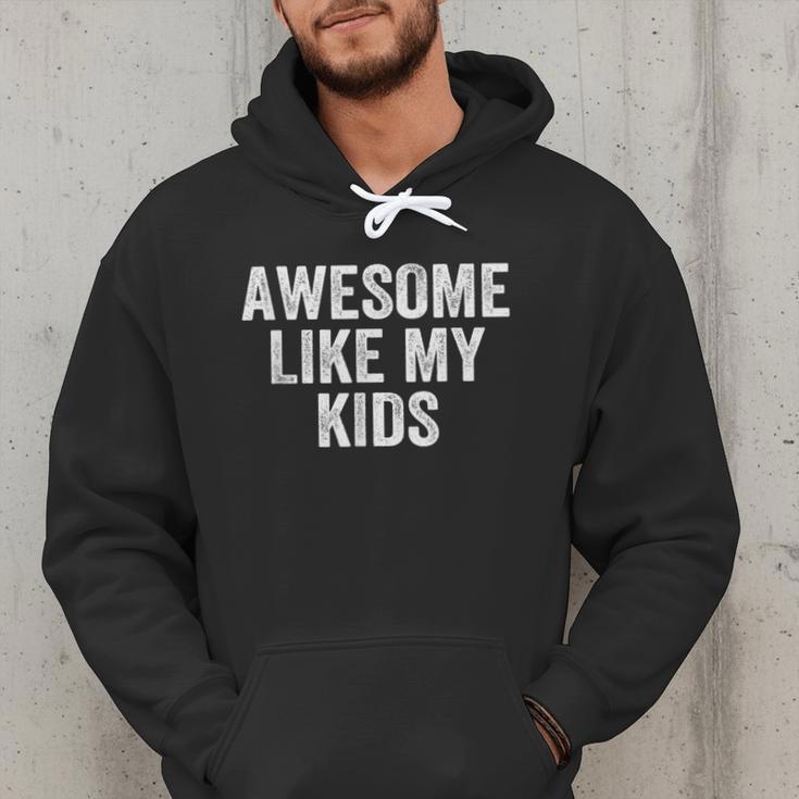 Awesome Like My Kids Father's Day Shirt Dad Vintage Men Hoodie Awesome Like My Kids Father's Day Shirt Dad Vintage Men Hoodie