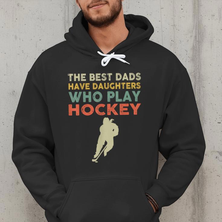 The Best Dads Have Daughters Who Play Hockey Vintage Men Hoodie