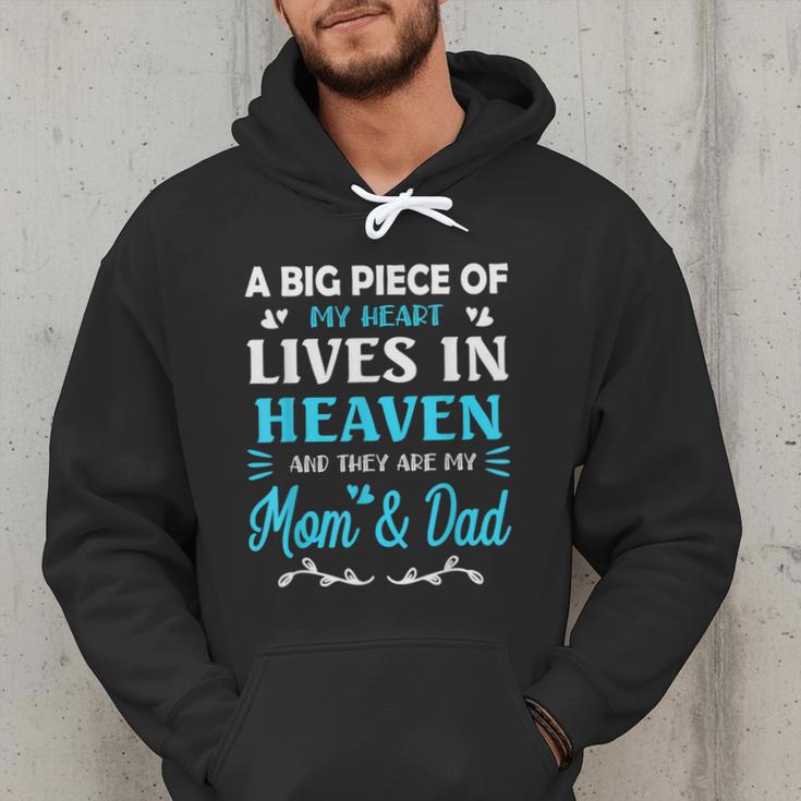 A Big Piece Of My Heart Lives In Heaven My Mom And Dad Men Hoodie