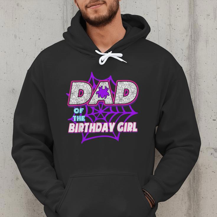 Birthday Girl Dad Of The Birthday Girl Spider Birthday Party Men Hoodie