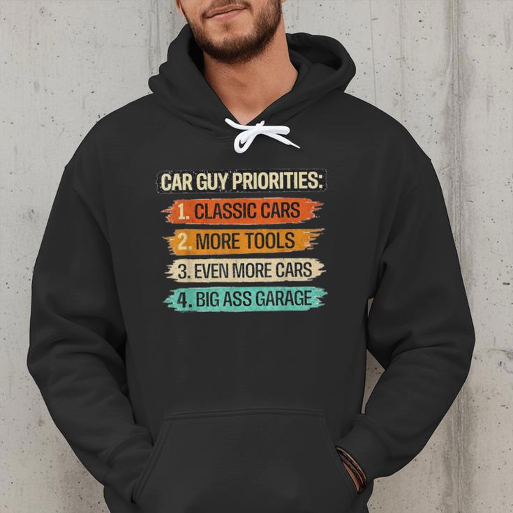 Car Guy Priorities Cars Garage Lover For Men Dad Men Hoodie Car Guy Priorities Cars Garage Lover For Men Dad Men Hoodie