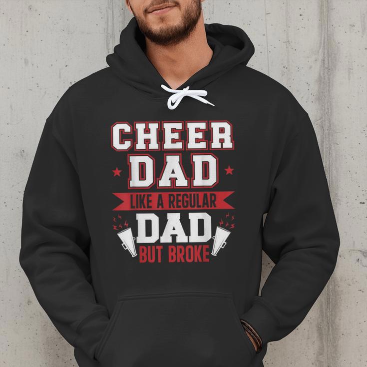 Cheer Dad Like A Regular Dad But Broke Cheerleader Dad Men Hoodie
