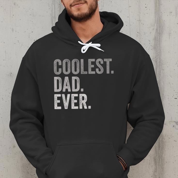 Coolest Dad Ever For Greatest Number 1 Dad Best Father Men Hoodie