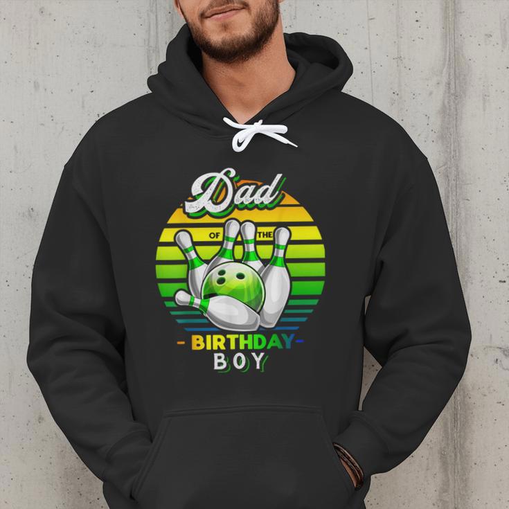 Dad Of The Birthday Boy Matching Family Bowling Birthday Men Hoodie Dad Of The Birthday Boy Matching Family Bowling Birthday Men Hoodie