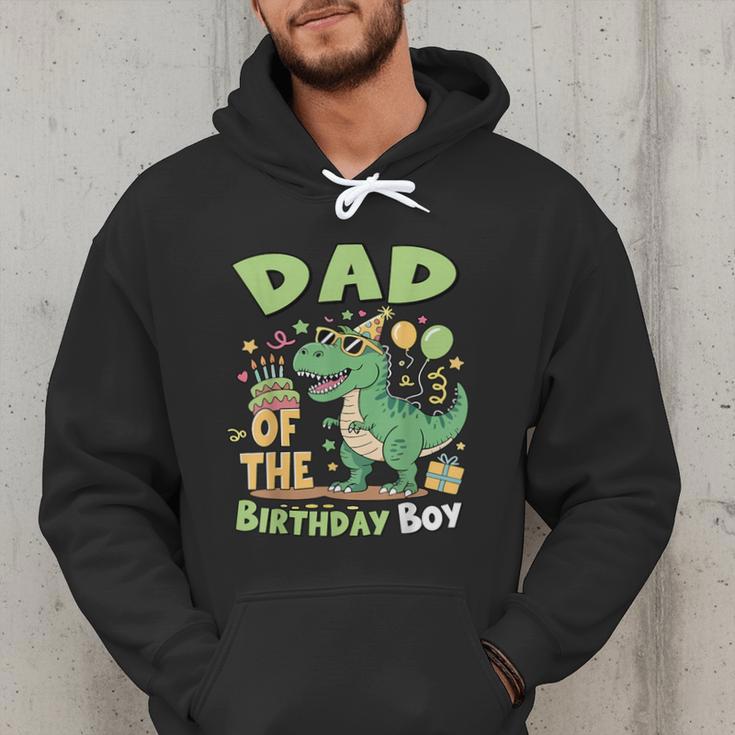 Dad Of The Birthday BoyRex Dinosaur Family Party Men Hoodie Dad Of The Birthday BoyRex Dinosaur Family Party Men Hoodie