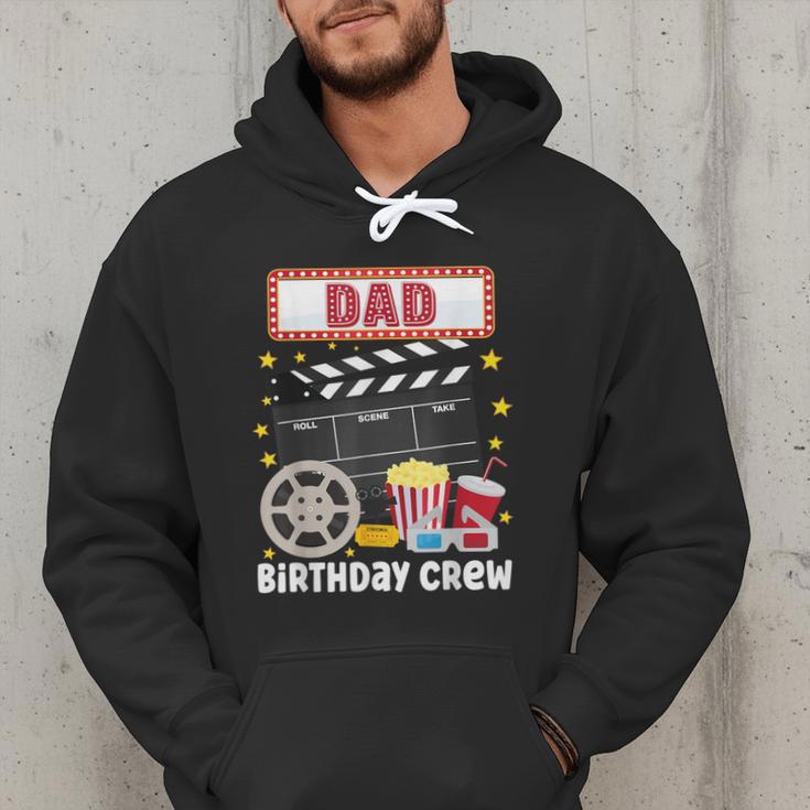 Dad Birthday Crew Movie Night Theme Matching Party Men Hoodie Dad Birthday Crew Movie Night Theme Matching Party Men Hoodie