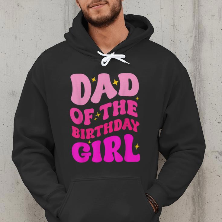Dad Of The Birthday Girl Party Girls Daddy Birthday Party Men Hoodie