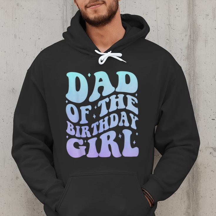 Dad Of The Birthday Girls Teens Kid Family Matching Birthday Men Hoodie
