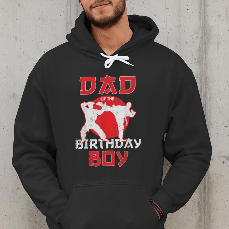 Dad Of The Birthday Karate Taekwondo Boy Martial Arts Men Hoodie Dad Of The Birthday Karate Taekwondo Boy Martial Arts Men Hoodie
