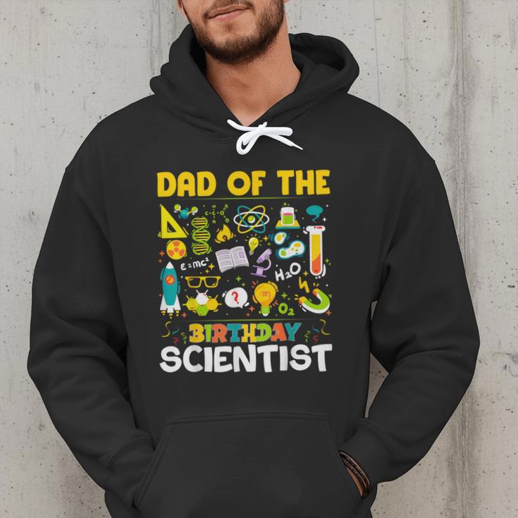 Dad Of The Birthday Scientist Matching Science Birthday Men Hoodie