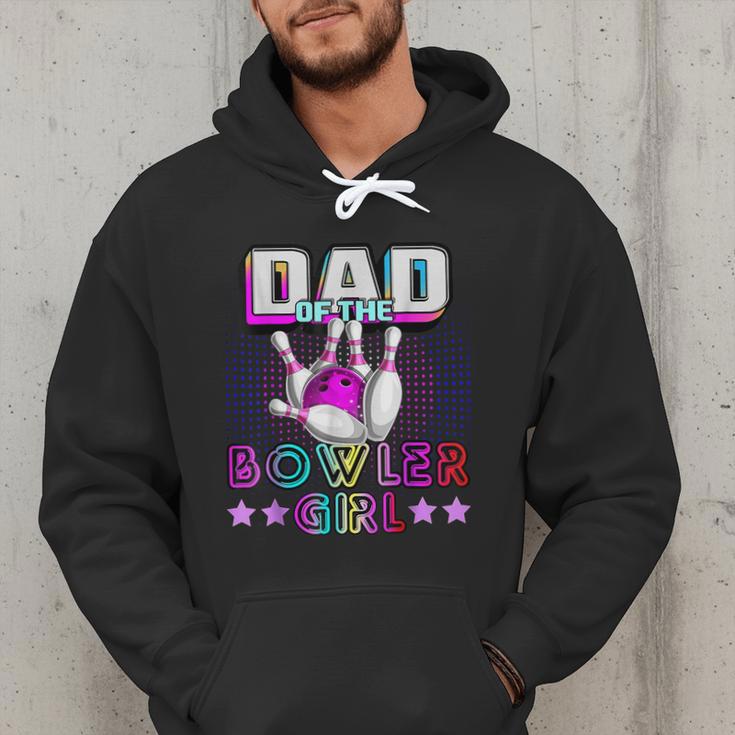 Dad Of The Bowler Girl Matching Family Bowling Birthday Men Hoodie Dad Of The Bowler Girl Matching Family Bowling Birthday Men Hoodie