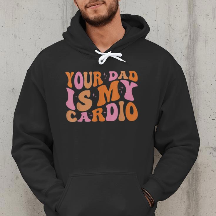 Your Dad Is My Cardio Gym Father's Day Men Hoodie Your Dad Is My Cardio Gym Father's Day Men Hoodie