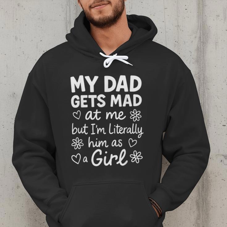Dad Gets Mad At Me Father Daughter Humor Saying Pink Men Hoodie