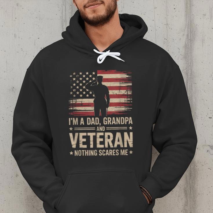 Im A Dad Grandpa And A Veteran Nothing Scares Me Veteran Men Hoodie Im A Dad Grandpa And A Veteran Nothing Scares Me Veteran Men Hoodie