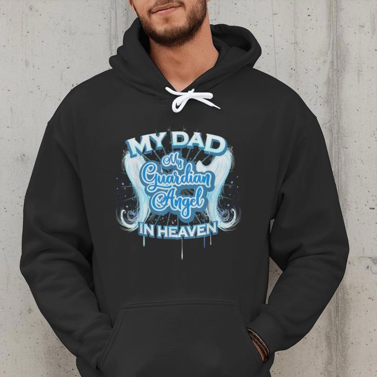 My Dad Is My Guardian Angel In Heaven Loss Father Memorial Men Hoodie My Dad Is My Guardian Angel In Heaven Loss Father Memorial Men Hoodie