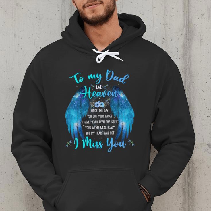 To My Dad In Heaven I Miss You Men Hoodie
