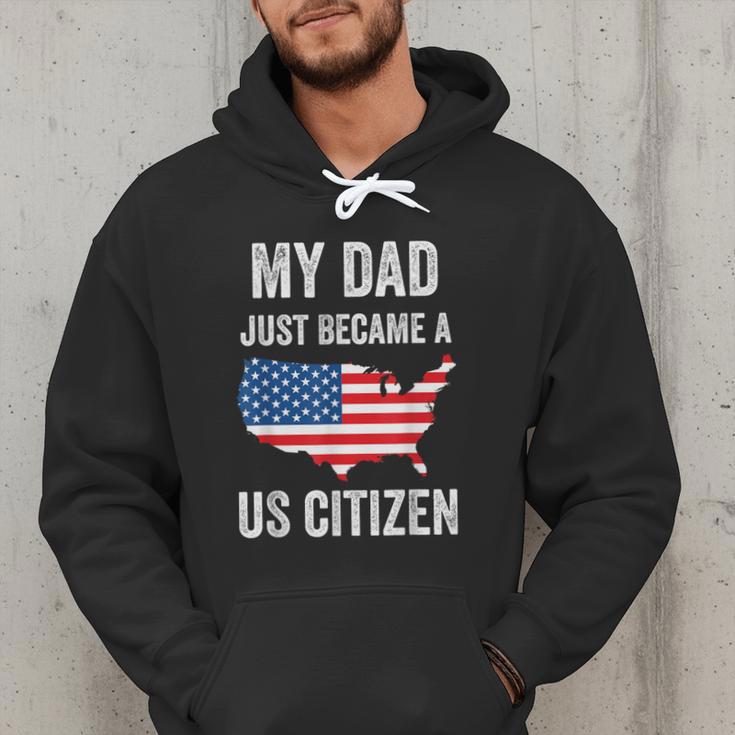 My Dad Just Became A US Citizen Proud New American Citizen Men Hoodie