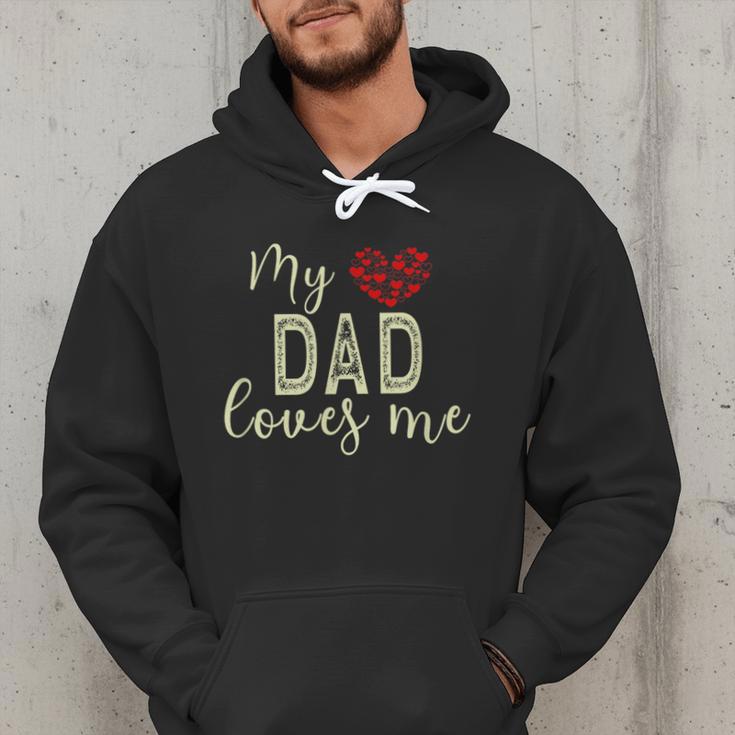My Dad Loves Me Men Hoodie My Dad Loves Me Men Hoodie