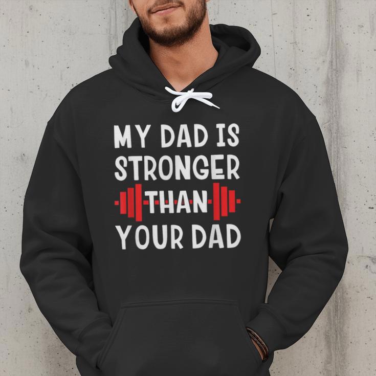 My Dad Is Stronger Than Your Dad T-Shirt Men Hoodie