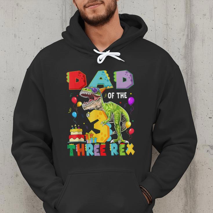 Dad Of The Three Rex 3Rd Birthday Boy Dinosaur T-Rex Men Hoodie