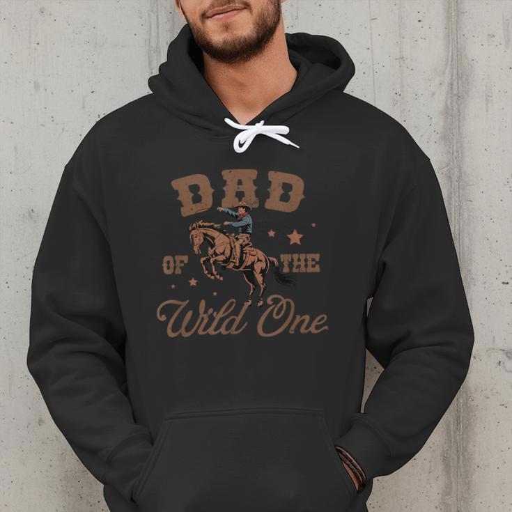 Dad Of The Wild One Cowboy Western Rodeo Party Matching Men Hoodie Dad Of The Wild One Cowboy Western Rodeo Party Matching Men Hoodie