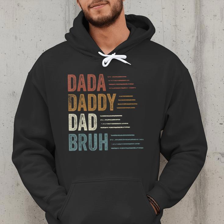 Dada Daddy Dad Bruh For Dad Father's Day Men Hoodie