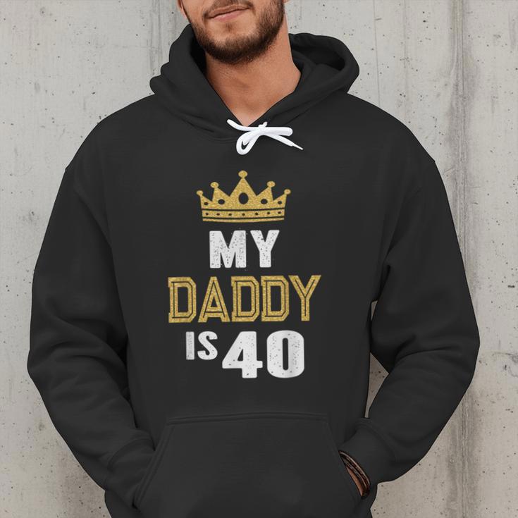 My Daddy Is 40 Years Old 40th Dad's Birthday For Him Men Hoodie