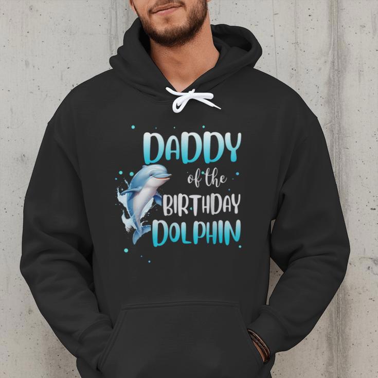 Daddy Of The Birthday Dolphin Family Matching Party Squad Men Hoodie Daddy Of The Birthday Dolphin Family Matching Party Squad Men Hoodie