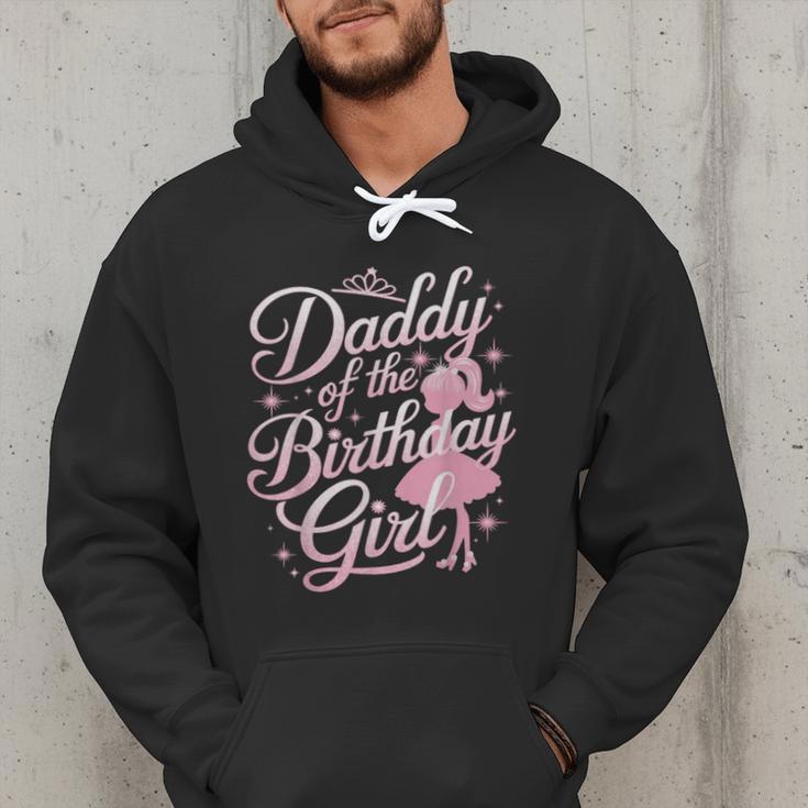 Daddy Of The Birthday Girl Doll Birthday Kid Family Matching Men Hoodie