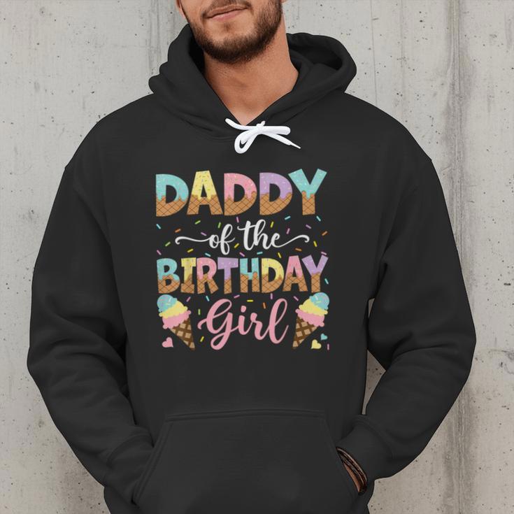 Daddy Of The Birthday Girl Ice Cream Lover Party Men Hoodie