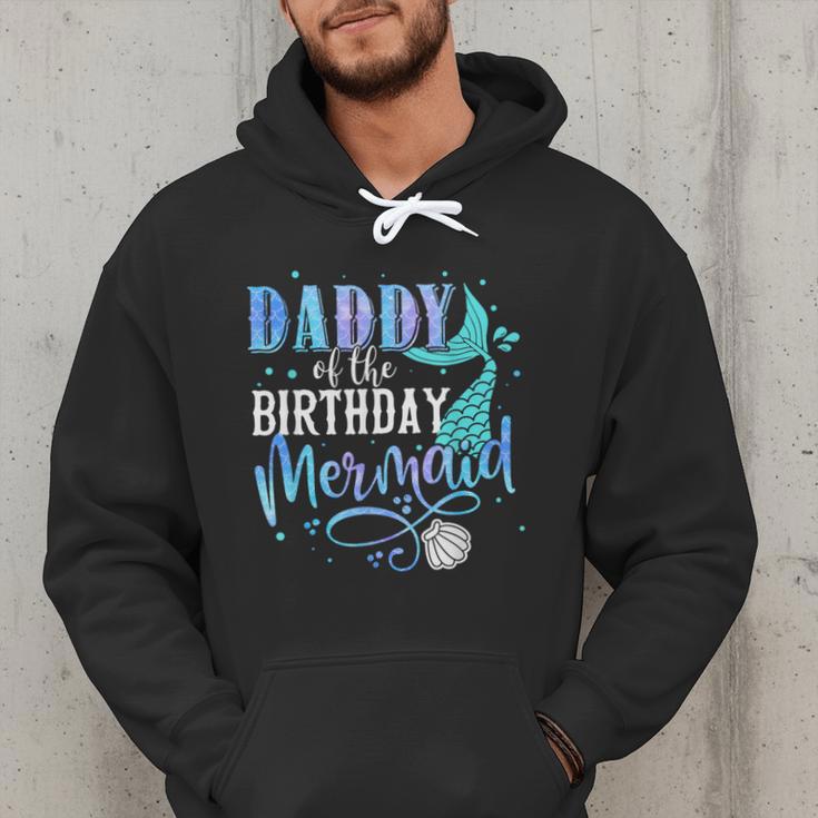 Daddy Of The Birthday Mermaid Family Matching Dad Papa Men Hoodie