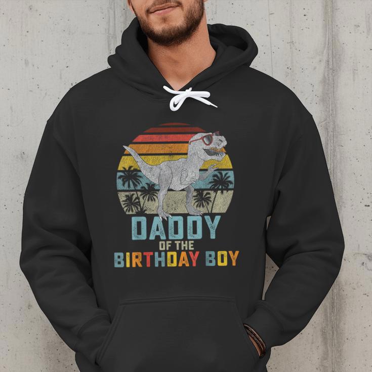 Daddy Dinosaur Of The Birthday Boy Dad Matching Family Men Hoodie Daddy Dinosaur Of The Birthday Boy Dad Matching Family Men Hoodie