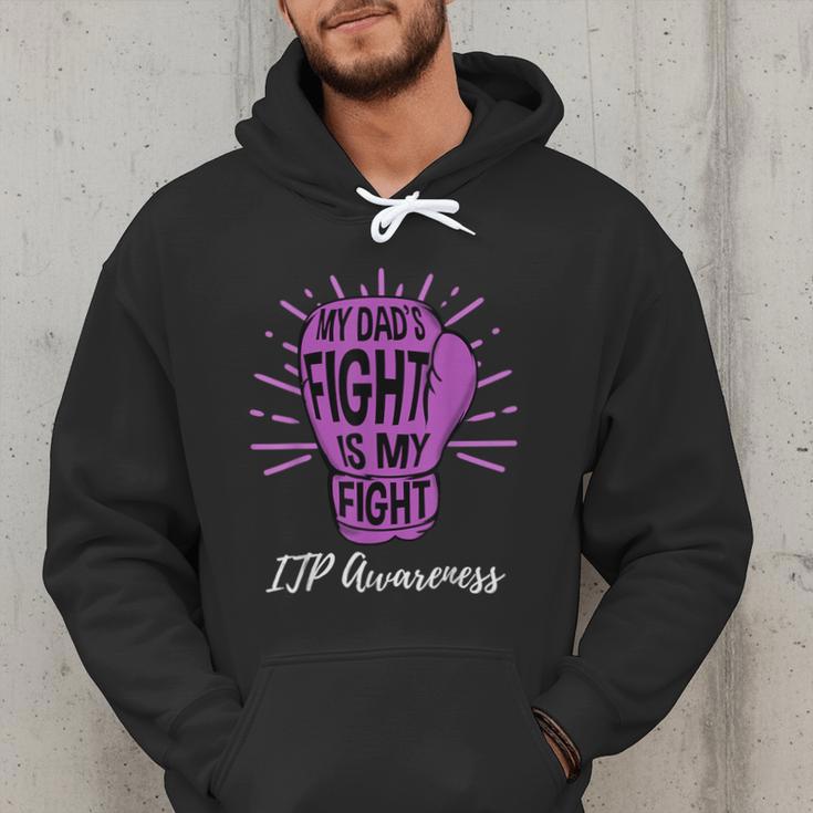 My Dads Fight Is My Fight Immune ITP Awareness Men Hoodie