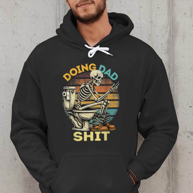 Doing Dad Shit Dad Joke Skeleton Dad Dad Father's Day Men Hoodie