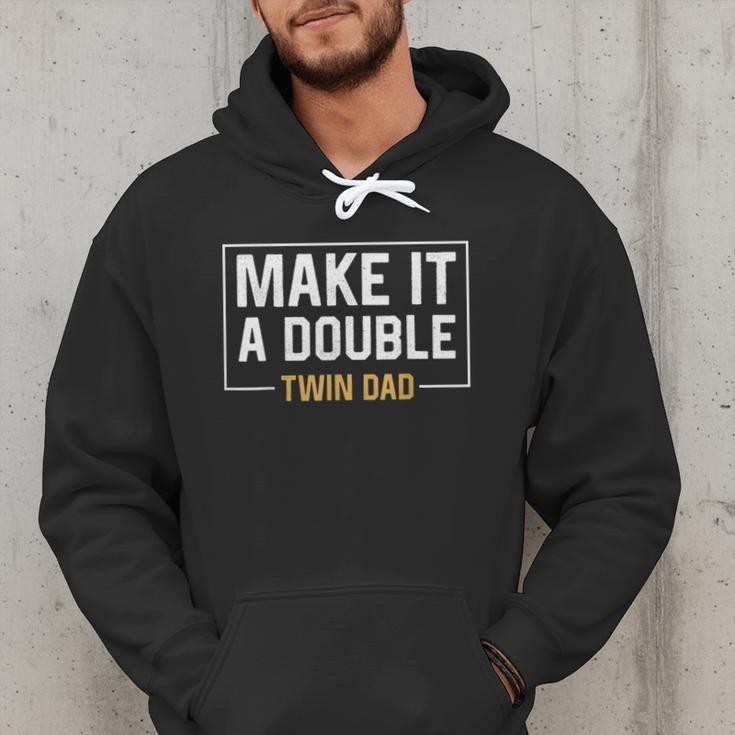 Make It A Double Twin Dad Fathers Day T-Shirt Men Hoodie