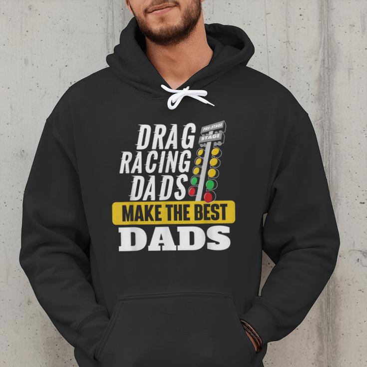 Drag Racing Dads Make The Best Dads Drag Racer Race Car Men Hoodie