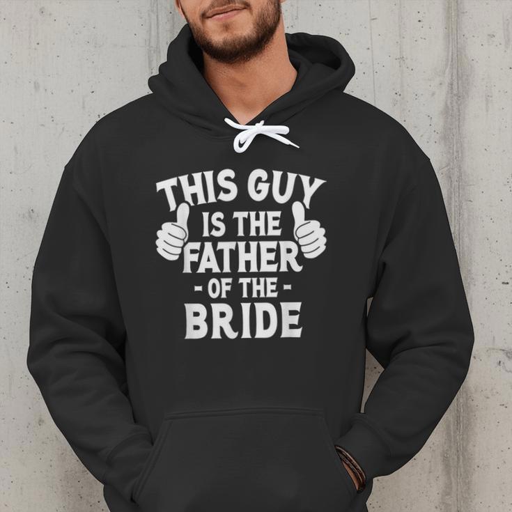This Is The Father Of The Bride Wedding Marriage Bride Dad Men Hoodie