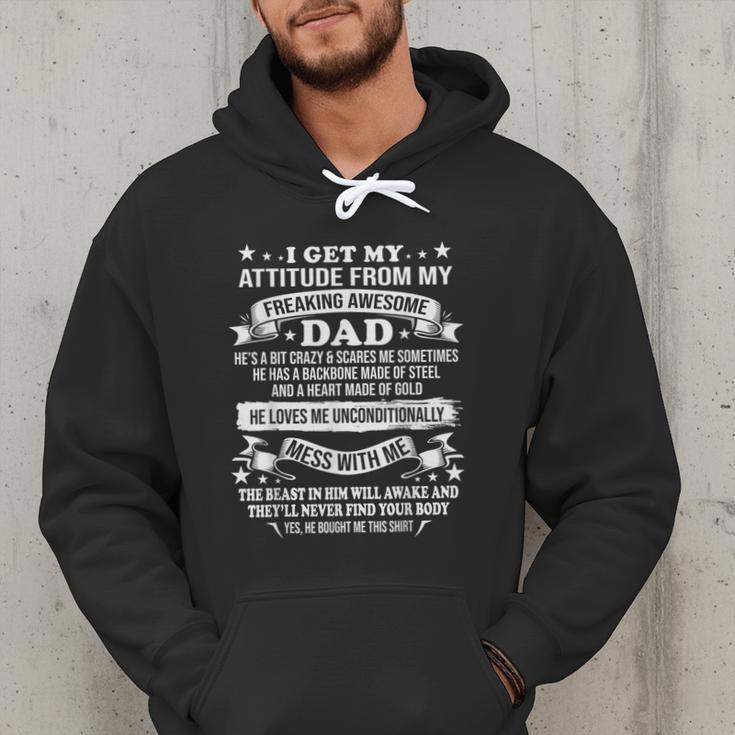 Fathers Day I Get My Attitude From My Freaking Awesome Dad Small Men Hoodie