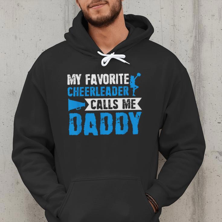 My Favorite Cheerleader Calls Me Daddy Cheer Dad Fathers Day Men Hoodie