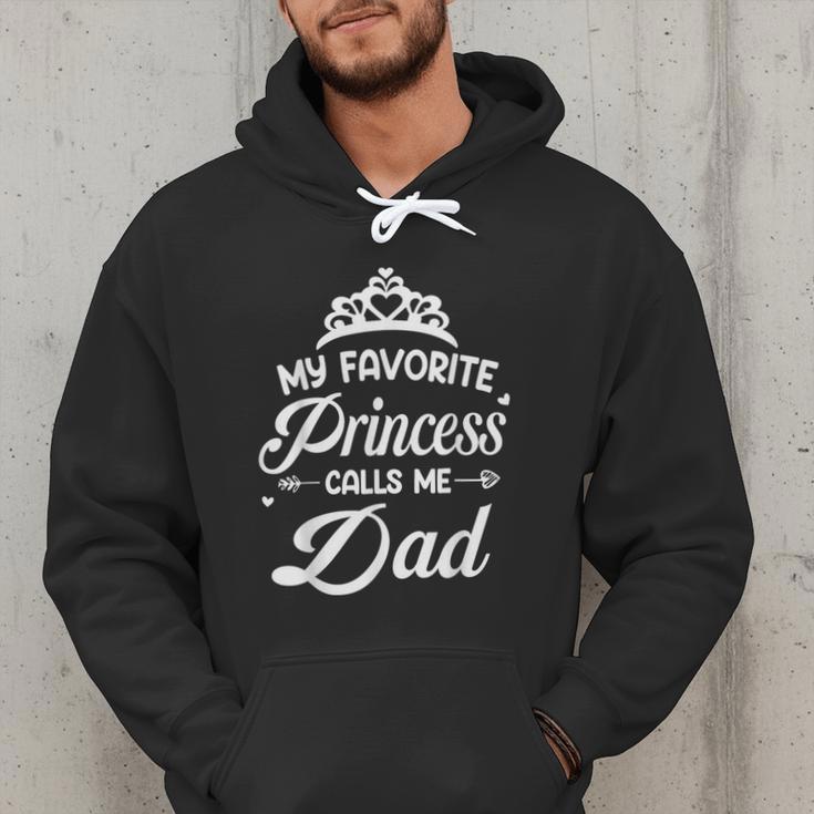 My Favorite Princess Calls Me Dad Daddy Fathers Day Men Hoodie