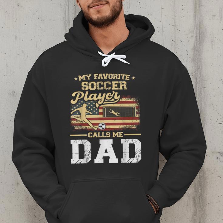 My Favorite Soccer Player Calls Me Dad US Flag Fathers Day Men Hoodie My Favorite Soccer Player Calls Me Dad US Flag Fathers Day Men Hoodie
