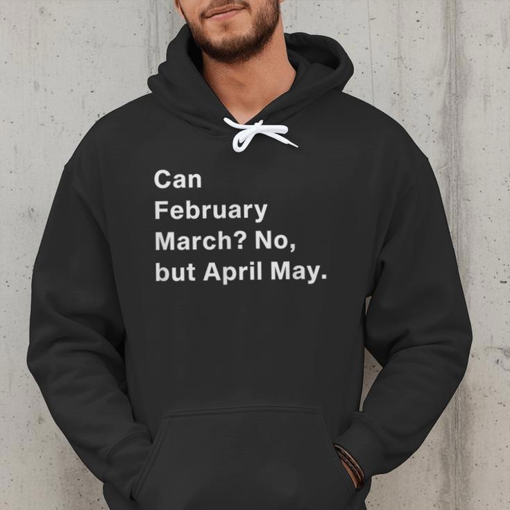 Can February March No But April May Dad Jokes Pun Men Hoodie