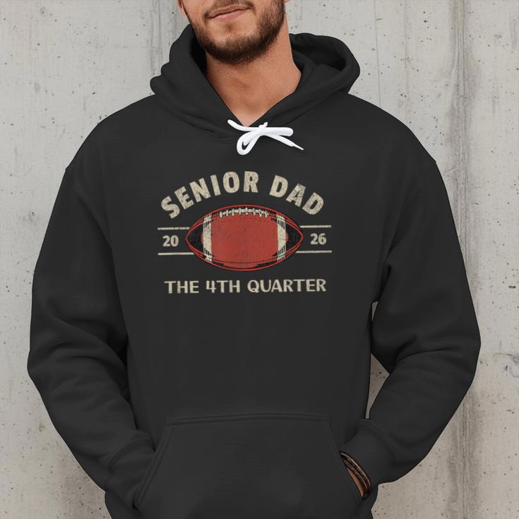 Football Senior Dad 2026 The 4th Quarter Men Hoodie