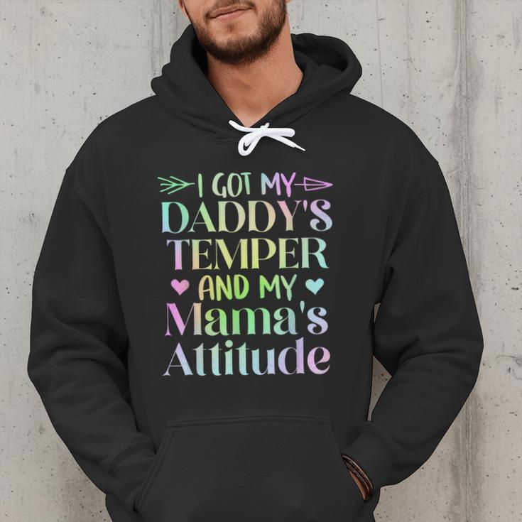 Funny Family Saying Apparel I GOT MY DADDY'S TEMPER And My Mama's Attitude Kids Men Hoodie