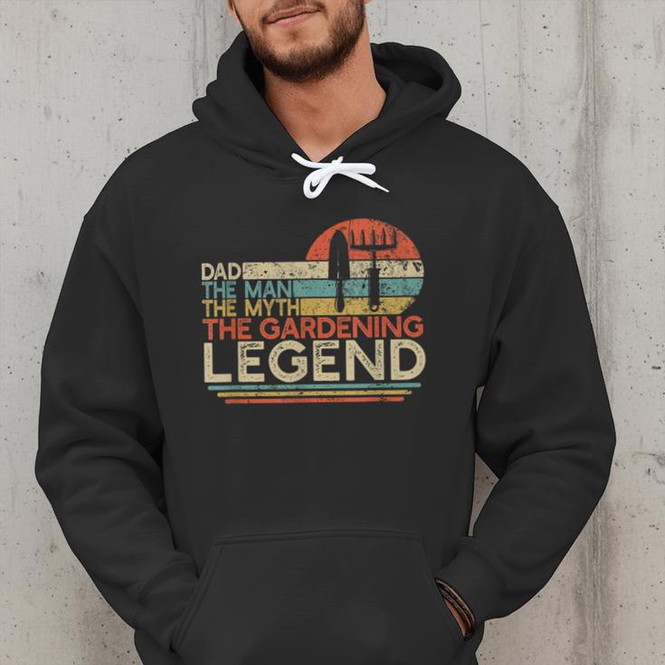 Gardener Dad The Man The Myth The Gardening Legend Men Hoodie