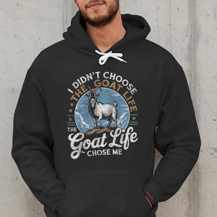 Goat Life Chose Me Rancher Farmer Goat Dad Goat Men Hoodie
