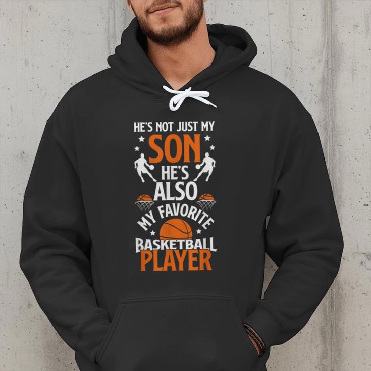 He's Also My Favorite Basketball Player Dad Basketball Dad Men Hoodie