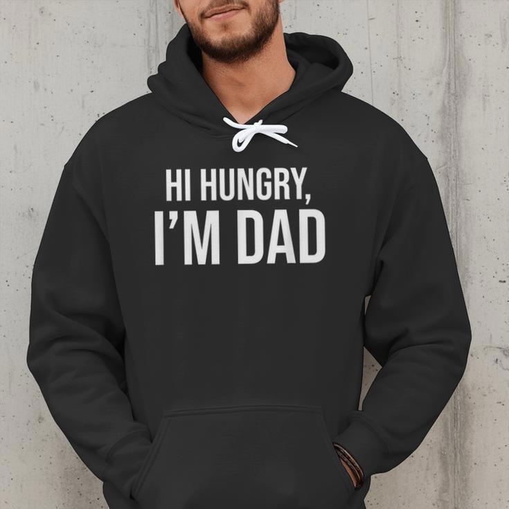 Hi Hungry I'm Dad Father's Day Dad Daddy Joke Men Hoodie