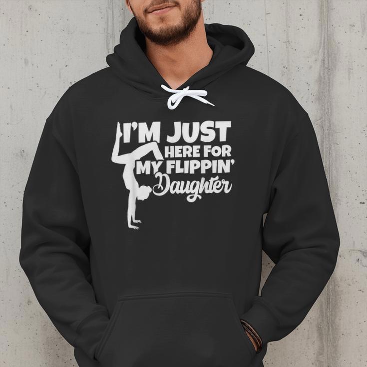 I'm Just Here For My Flippin Daughter Gymnastics Dad Mom Men Hoodie
